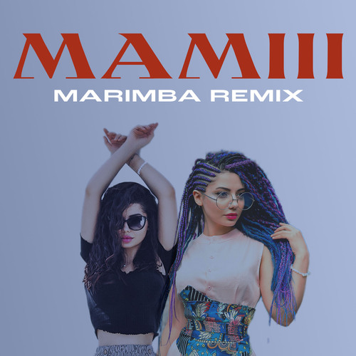 MAMIII (Marimba Remix) [Cover] Cover Art Blurred Background