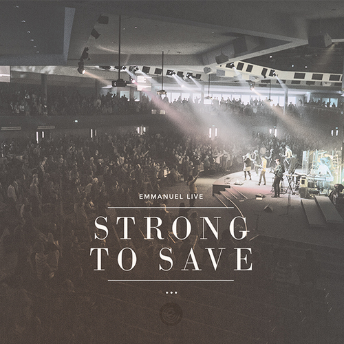 Strong To Save (Live) Cover Art Blurred Background