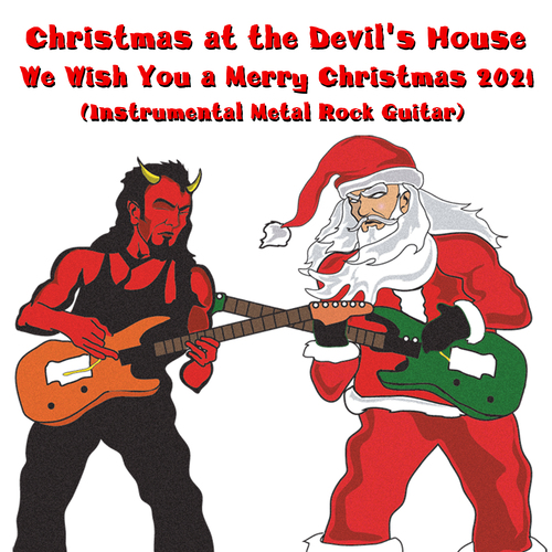 We Wish You a Merry Christmas 2021 (Instrumental Metal Rock Guitar) Cover Art Blurred Background