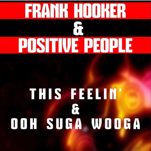 Frank Hooker & Positive People (Previously Unreleased Versions) Cover Art Blurred Background