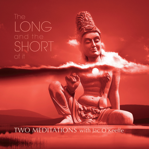 The Long and the Short of It: Two Meditations with Jac O'Keeffe Cover Art Blurred Background