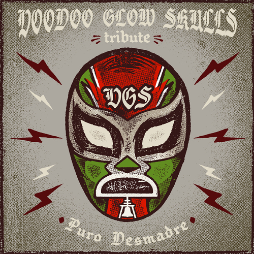Voodoo Glow Skulls Tribute "Puro Desmadre" Cover Art Blurred Background