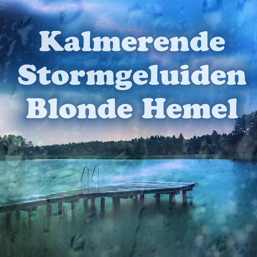 Kalmerende Stormgeluiden Cover Art Blurred Background