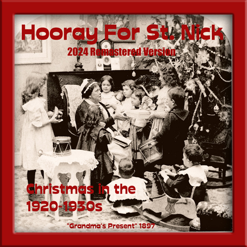 Hooray for St. Nick (Christmas in the 1920-1930s) [2024 Remastered Version] Cover Art Blurred Background
