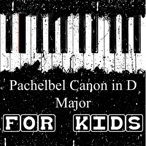 Canon in D (FOR KIDS) Cover Art Blurred Background