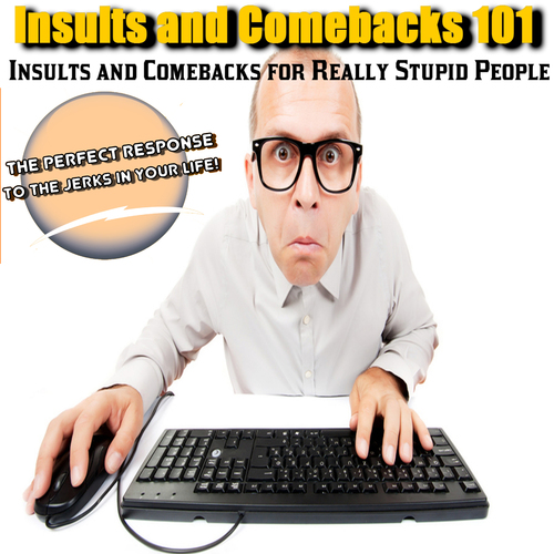 Insults and Comebacks for Really Stupid People Cover Art Blurred Background