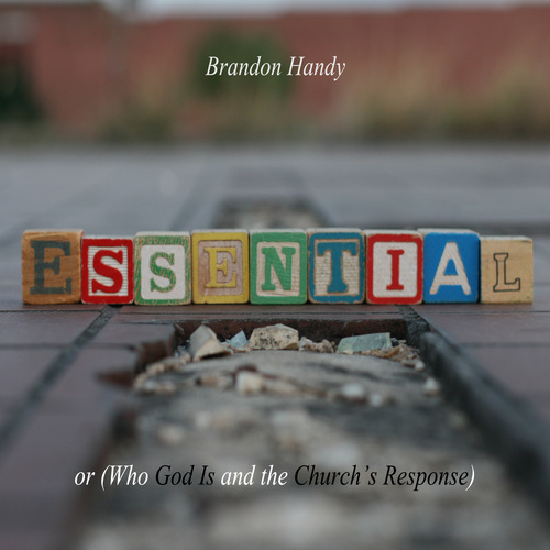 Essential or (Who God Is and the Church's Response) Cover Art Blurred Background