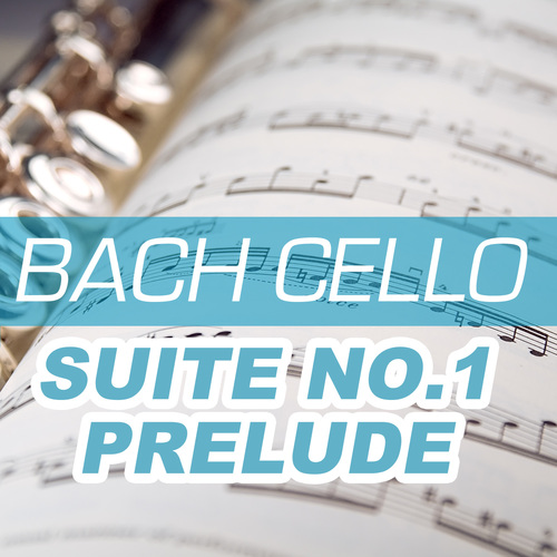 Bach Cello Suite No. 1 Prelude Cover Art Blurred Background