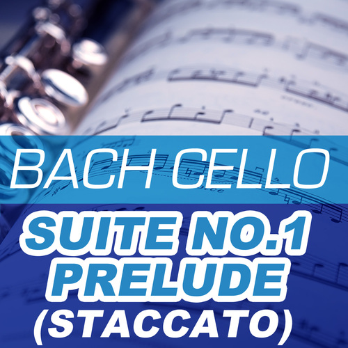 Bach Cello Suite No. 1 Prelude (Staccato) Cover Art Blurred Background