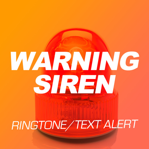 Warning Siren (Ringtone Text/Alert) Cover Art Blurred Background