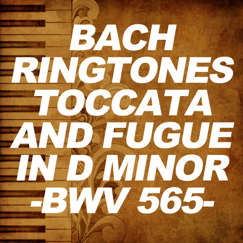 Bach Ringtones Toccata and Fugue in D minor - BWV 565 Cover Art Blurred Background