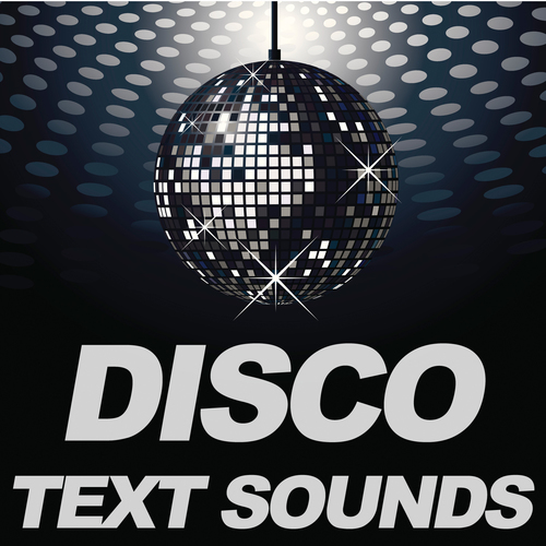Disco Text Sounds - Crazy Cool Text Tones Cover Art Blurred Background