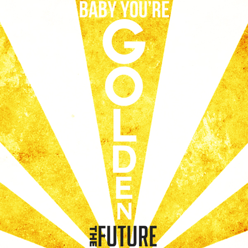 Baby You're Golden Cover Art Blurred Background
