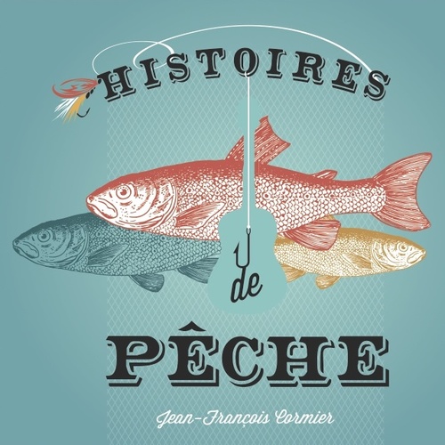 Histoires de pêche Cover Art Blurred Background