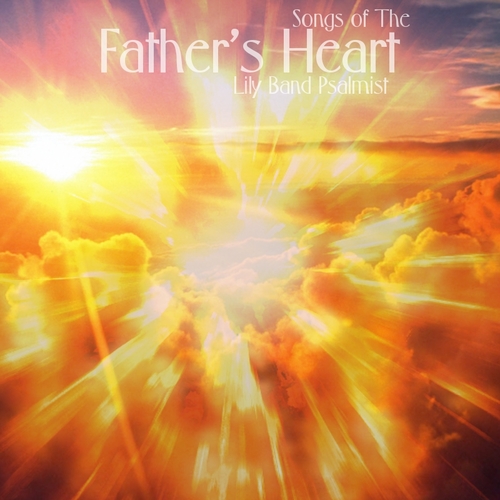 Songs of The Father's Heart Cover Art Blurred Background