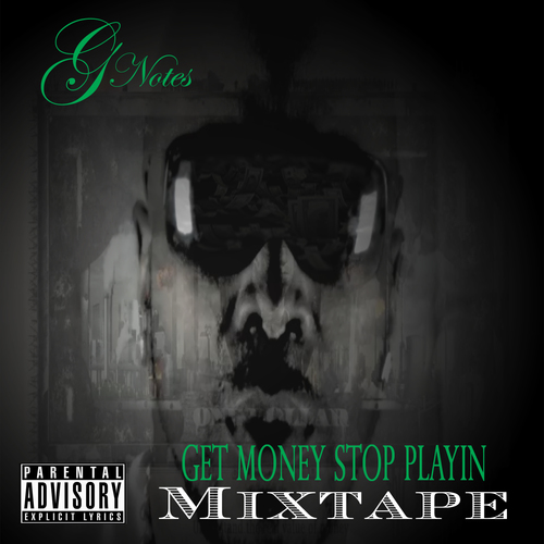 Get Money Stop Playin Mixtape Cover Art Blurred Background