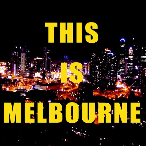 This Is Melbourne Cover Art Blurred Background