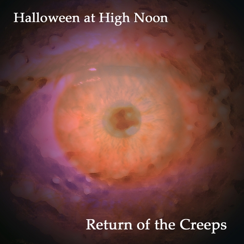 Halloween at High Noon: Return of the Creeps Cover Art Blurred Background