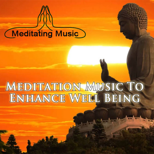 Meditation Music (Music to Enhance Well Being) Cover Art Blurred Background