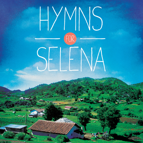 Hymns for Selena Cover Art Blurred Background
