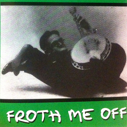 Froth Me Off Cover Art Blurred Background