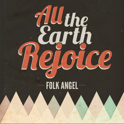 All The Earth Rejoice - Christmas Songs, Vol. 5 Cover Art Blurred Background