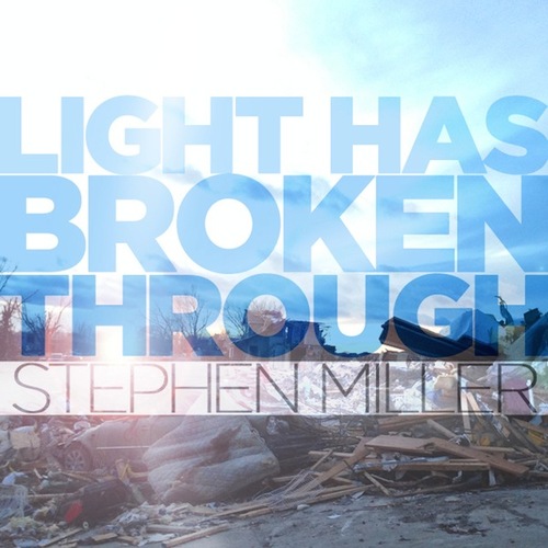 Light Has Broken Through Cover Art Blurred Background