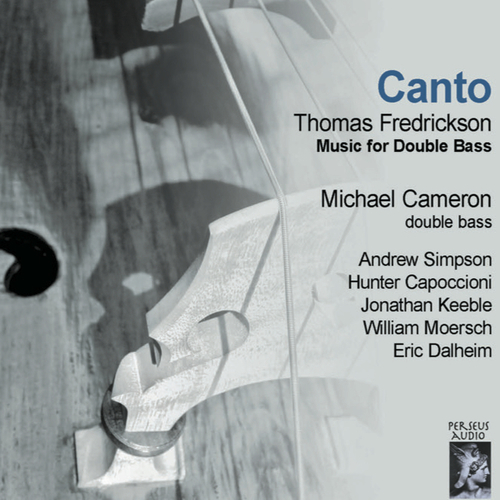 Canto: Music for Double Bass by Thomas Fredrickson Cover Art Blurred Background