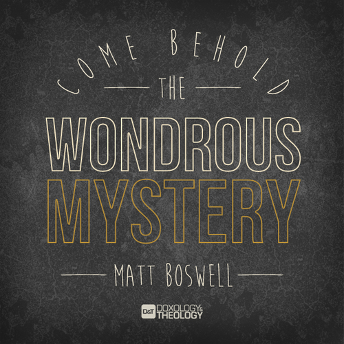 Come Behold the Wondrous Mystery Cover Art Blurred Background