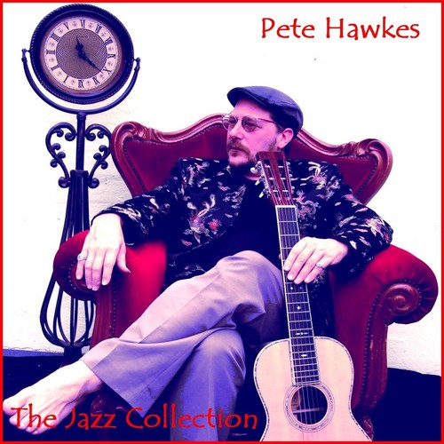 Pete Hawkes: The Jazz Collection Cover Art Blurred Background