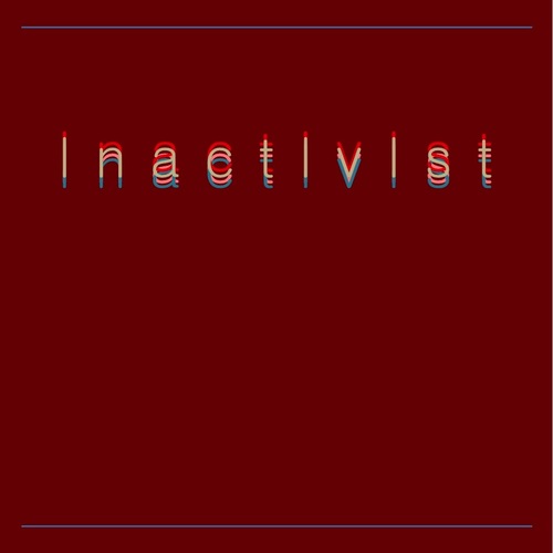 Inactivist Cover Art Blurred Background