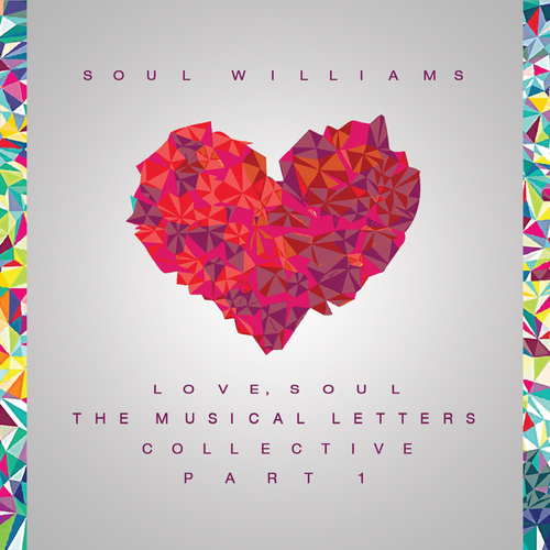 Love, Soul: The Musical Letters Collective, Part 1 Cover Art Blurred Background