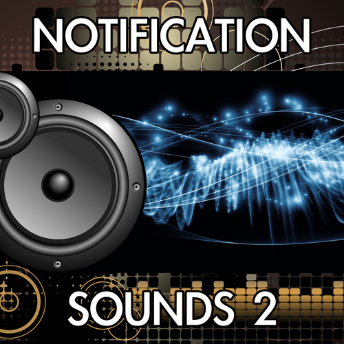 Notification Sounds, Vol. 2 Cover Art Blurred Background