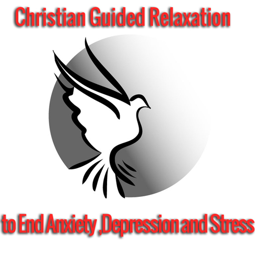 Christian Guided Relaxation to End Anxiety, Depression and Stress Cover Art Blurred Background