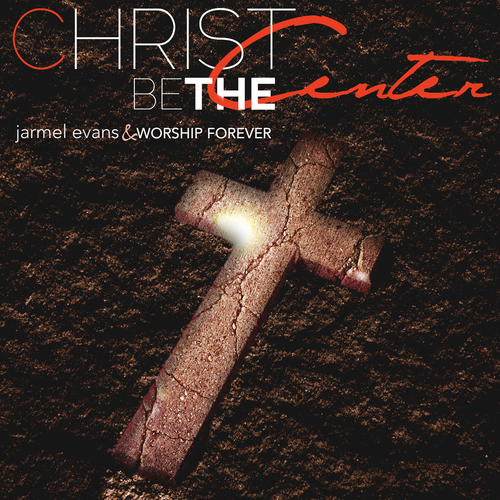 Christ Be the Center Cover Art Blurred Background
