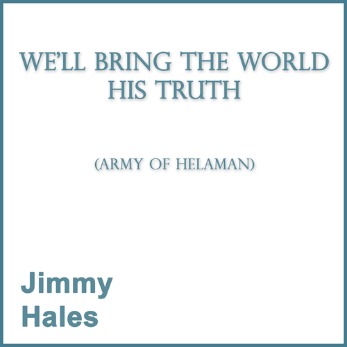 We'll Bring the World His Truth (Army of Helaman) Cover Art Blurred Background