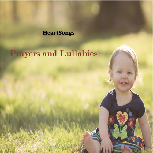 HeartSongs Prayers and Lullabies Cover Art Blurred Background