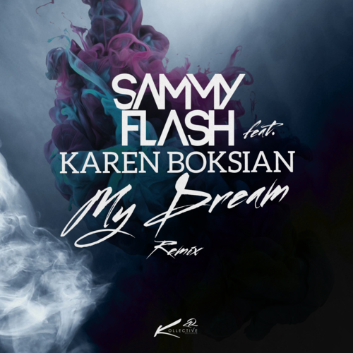 My Dream (Sammy Flash Remix) Cover Art Blurred Background
