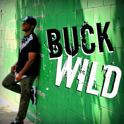 #BuckWild Cover Art Blurred Background