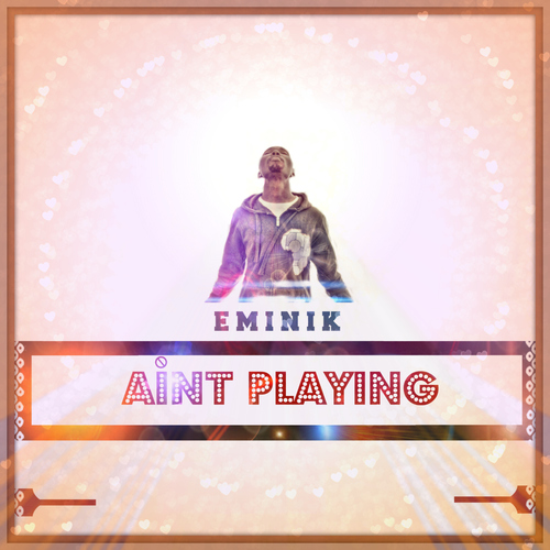 Ain't Playing Cover Art Blurred Background