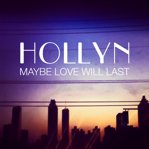 Maybe Love Will Last Cover Art Blurred Background