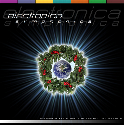 Electronica Symphonica (Inspirational Music for the Holiday Season) Cover Art Blurred Background
