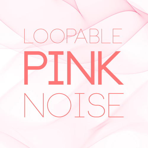 Loopable Pink Noise Cover Art Blurred Background