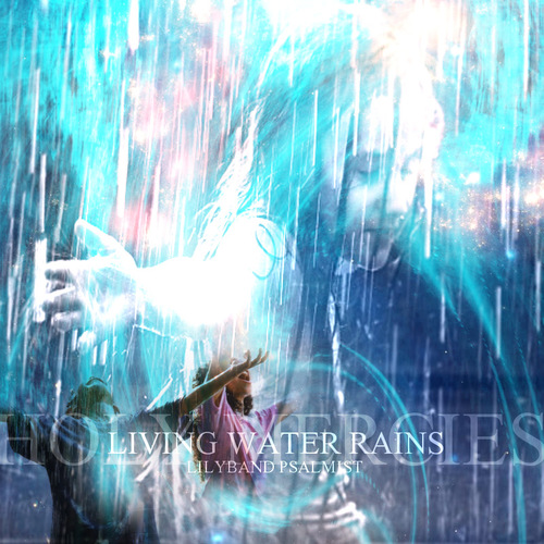 Living Water Rains Cover Art Blurred Background