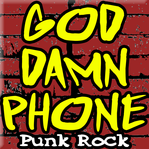 God Damn Phone (Punk Rock) Cover Art Blurred Background