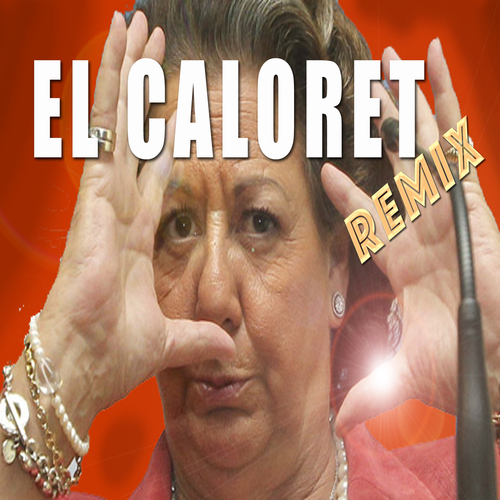 El Caloret (Remix) Cover Art Blurred Background