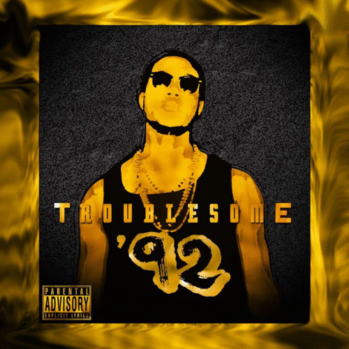Troublesome'92 Cover Art Blurred Background