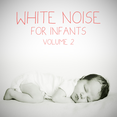 White Noise for Infants, Vol. 2 Cover Art Blurred Background