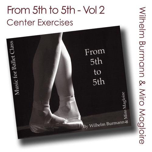From 5th to 5th, Vol. 2 (Ballet Class Music) [Center Exercises] Cover Art Blurred Background