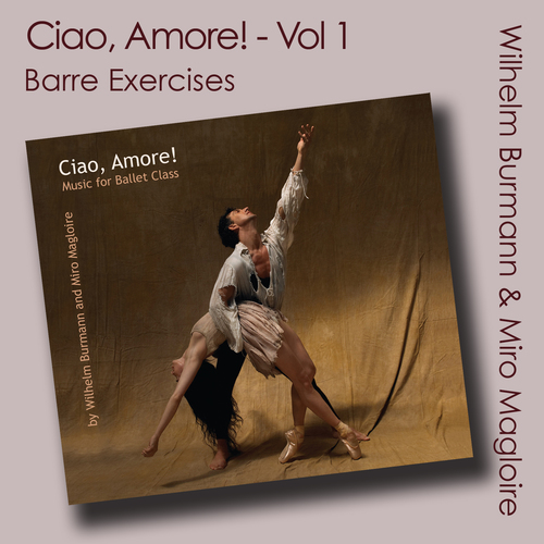 Ciao, Amore! (Ballet Class Music) Vol. 1 - Barre Exercises Cover Art Blurred Background